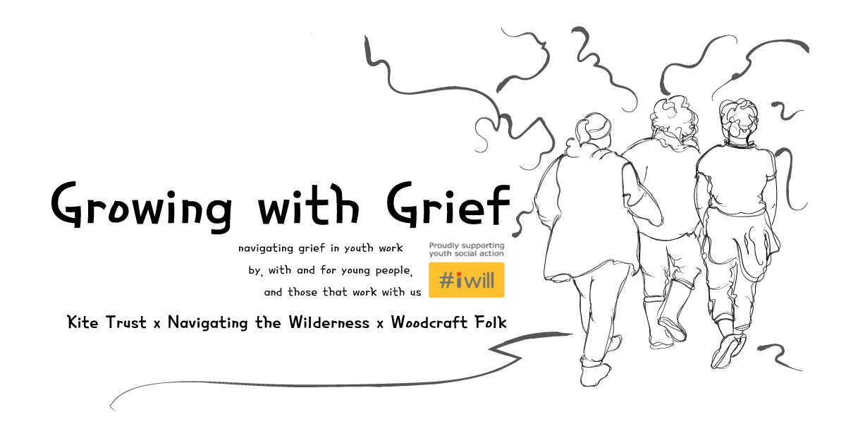 Growing with grief woodcraft folk